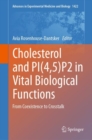 Image for Cholesterol and PI(4,5)P2 in vital biological functions  : from coexistence to crosstalk