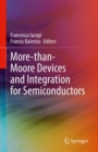 Image for More-than-Moore Devices and Integration for Semiconductors