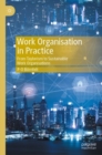 Image for Work organisation in practice  : a critical introduction to work organisation models