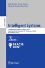 Image for Intelligent Systems Part II: 11th Brazilian Conference, BRACIS 2022, Campinas, Brazil, November 28 - December 1, 2022, Proceedings