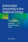 Image for Antimicrobial Stewardship in Non-Traditional Settings