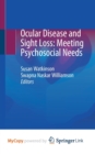 Image for Ocular Disease and Sight Loss : Meeting Psychosocial Needs