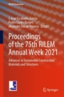 Image for Proceedings of the 75th RILEM Annual Week 2021: advances in sustainable construction materials and structures