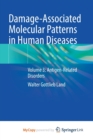 Image for Damage-Associated Molecular Patterns in Human Diseases