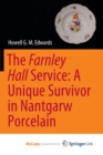 Image for The Farnley Hall Service : A Unique Survivor in Nantgarw Porcelain