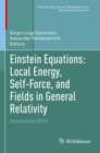 Image for Einstein Equations: Local Energy, Self-Force, and Fields in General Relativity