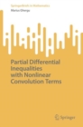 Image for Partial differential inequalities with nonlinear convolution terms