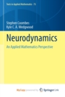 Image for Neurodynamics : An Applied Mathematics Perspective
