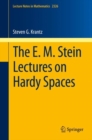 Image for The E. M. Stein Lectures on Hardy Spaces