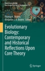 Image for Evolutionary biology  : contemporary and historical reflections upon core theory