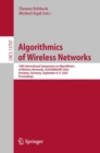 Image for Algorithmics of Wireless Networks : 18th International Symposium on Algorithmics of Wireless Networks, ALGOSENSORS 2022, Potsdam, Germany, September 8–9, 2022, Proceedings