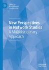Image for New perspectives in network studies: a multidisciplinary approach