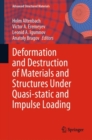 Image for Deformation and Destruction of Materials and Structures Under Quasi-Static and Impulse Loading