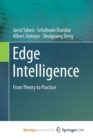 Image for Edge Intelligence : From Theory to Practice