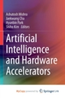 Image for Artificial Intelligence and Hardware Accelerators