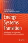 Image for Energy systems transition  : digitalization, decarbonization, decentralization and democratization