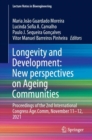 Image for Longevity and Development: New perspectives on Ageing Communities