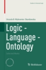 Image for Logic - language - ontology  : selected works