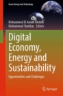 Image for Digital economy, energy and sustainability  : opportunities and challenges