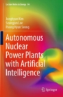 Image for Autonomous Nuclear Power Plants with Artificial Intelligence