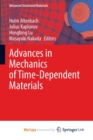 Image for Advances in Mechanics of Time-Dependent Materials