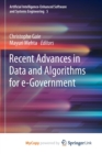 Image for Recent Advances in Data and Algorithms for e-Government