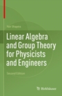 Image for Linear algebra and group theory for physicists and engineers