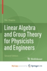 Image for Linear Algebra and Group Theory for Physicists and Engineers