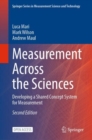 Image for Measurement Across the Sciences : Developing a Shared Concept System for Measurement
