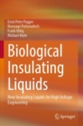 Image for Biological insulating liquids  : new insulating liquids for high voltage engineering