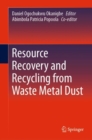 Image for Resource recovery and recycling from waste metal dust