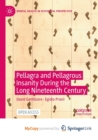Image for Pellagra and Pellagrous Insanity During the Long Nineteenth Century