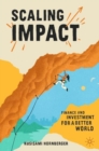 Image for Scaling impact  : finance and investment for a better world