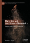Image for Marx, Uno and the critique of economics  : towards an ex-capitalist transition