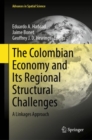 Image for Colombian Economy and Its Regional Structural Challenges: A Linkages Approach