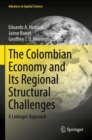 Image for The Colombian Economy and Its Regional Structural Challenges