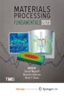 Image for Materials Processing Fundamentals 2023