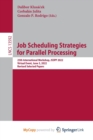 Image for Job Scheduling Strategies for Parallel Processing : 25th International Workshop, JSSPP 2022, Virtual Event, June 3, 2022, Revised Selected Papers