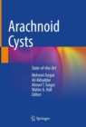Image for Arachnoid cysts  : state-of-the-art