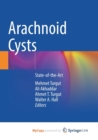 Image for Arachnoid Cysts : State-of-the-Art
