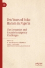 Image for Ten years of Boko Haram in Nigeria: the dynamics and counterinsurgency challenges