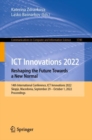 Image for ICT Innovations 2022. Reshaping the Future Towards a New Normal: 14th International Conference, ICT Innovations 2022, Skopje, Macedonia, September 29 - October 1, 2022, Proceedings : 1740