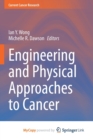 Image for Engineering and Physical Approaches to Cancer