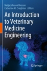 Image for An Introduction to Veterinary Medicine Engineering