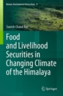 Image for Food and Livelihood Securities in Changing Climate of the Himalaya