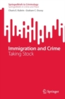 Image for Immigration and crime  : taking stock.