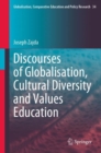 Image for Discourses of Globalisation, Cultural Diversity and Values Education : 34