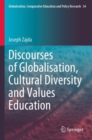 Image for Discourses of Globalisation, Cultural Diversity and Values Education