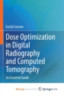 Image for Dose Optimization in Digital Radiography and Computed Tomography