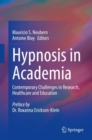 Image for Hypnosis in academia  : contemporary challenges in research, healthcare and education
